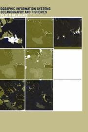 Tapa de Geographic Information Systems in Oceanography and Fisheries
