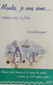 Tapa de Moules, je vous aime