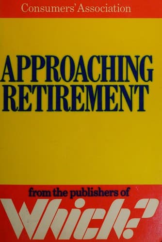 Tapa de Approaching Retirement (A Consumer publication)