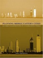 Tapa de PLANNING MIDDLE EASTERN CITIES: AN URBAN KALEIDOSCOPE IN A GLOBALIZING WORLD; ED. BY YASSER ELSHESHTAWY