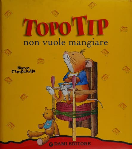 Tapa de Topo Tip non vuole mangiare