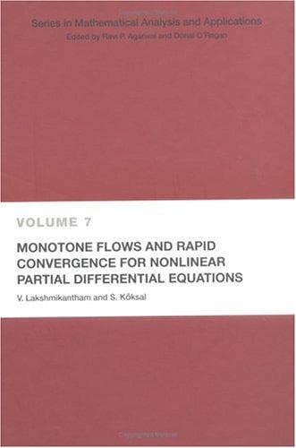 Tapa de MONOTONE FLOWS AND RAPID CONVERGENCE FOR NONLINEAR PARTIAL DIFFERENTIAL EQUATIONS