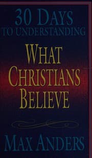 Tapa de What Christians Believe (30 Days)