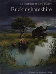 Tapa de An illustrated history of early Buckinghamshire