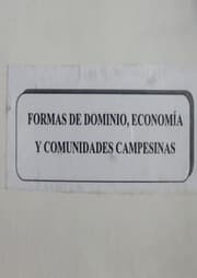 Tapa de Formas de dominio, economía y comunidades campesinas