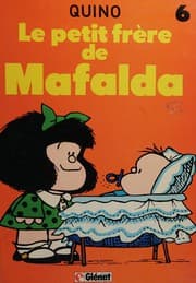 Tapa de Le petit frere de Mafalda