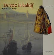 Tapa de De VOC in bedrijf, 1602-1799
