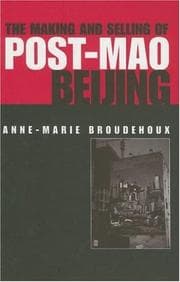 Tapa de The making and selling of post-Mao Beijing