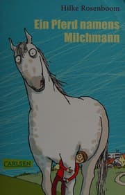 Tapa de Ein Pferd namens Milchmann