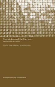 Tapa de CENTRAL ASIA AND THE CAUCASUS: TRANSNATIONALISM AND DIASPORA; ED. BY TOURAJ ATABAKI...ET AL
