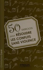 Tapa de 50 exercices pour résoudre les conflits sans violence
