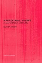 Tapa de Postcolonial Studies: A Materialist Critique (Postcolonial Literatures)