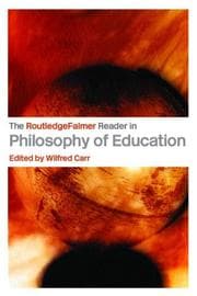 Tapa de The RoutledgeFalmer Reader in the Philosophy of Education (Readers in Education)