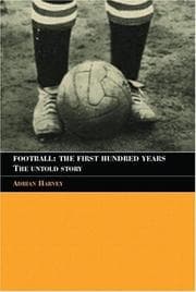 Tapa de Football, the first hundred years