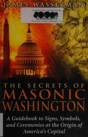 Tapa de The secrets of Masonic Washington