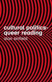 Tapa de Cultural politics-- queer reading / Alan Sinfield