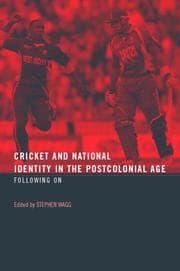 Tapa de Cricket And National Identity In The Postcolonial Age