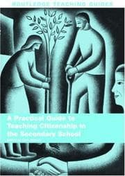 Tapa de A Practicial Guide to Teaching Citizenship in the Secondary School