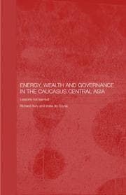 Tapa de Energy, wealth & governance in the Caucasus & Central Asia