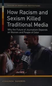 Tapa de How racism and sexism killed traditional media