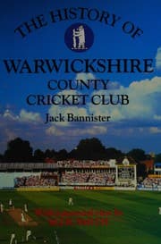 Tapa de The history of Warwickshire County Cricket Club