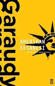 Tapa de Amerikan Efsanesi; ABD'nin Dünyayi Yönetme Felsefesi