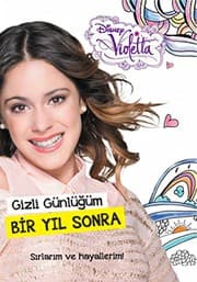 Tapa de Disney Violetta - Gizli Gunlugum - Bir Yil Sonra