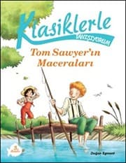 Tapa de Klasiklerle Tanisiyorum / Tom Sawyer’in Maceralari