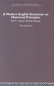 Tapa de A Modern English Grammar on Historical Principles, Part 5Syntax (Fourth Volume): Otto Jespersen Collected English Writings (Otto Jespersen: Collected English Writings)