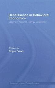 Tapa de Renaissance in Behavioural Economics Harvey Leibenstein's Impact of Contemporary Economic Analysis