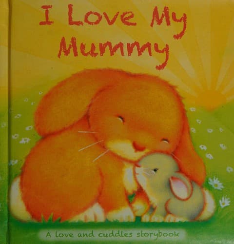 Tapa de I love my mummy