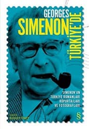 Tapa de Georges Simenon Türkiye'de - Simenon'un Türkiye Romanlari Röportajlari ve Fotograflari