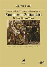 Tapa de Romanin Sultanlari - Türklerin Dünyaya Yayilisi