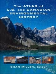 Tapa de The atlas of U.S. and Canadian environmental history