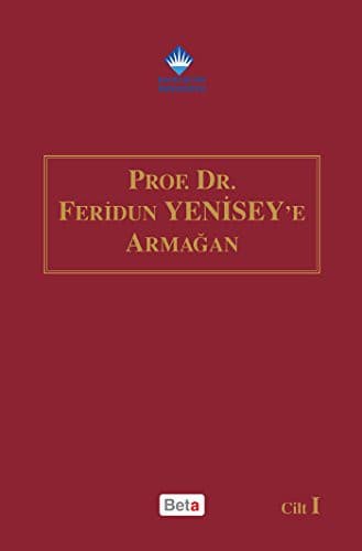 Tapa de Prof.Dr. Feridun Yenisey'e Armağan
