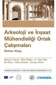 Tapa de Arkeoloji ve Insaat Muhendisligi Ortak Calismalari
