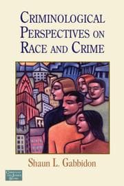 Tapa de Criminological Perspectives on Race and Crime (Criminology and Justice Studies)