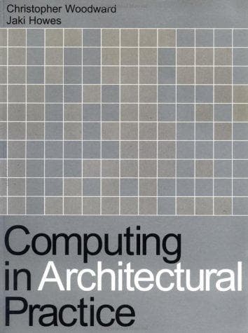 Tapa de Computing in Architectural Practice