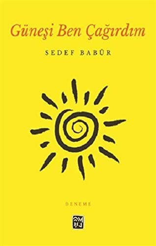Tapa de Günesi Ben Çagirdim