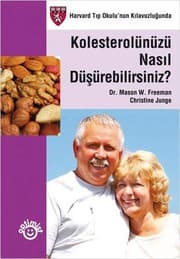 Tapa de Kolestrolunuzu Nasil Dusurebilirsiniz?