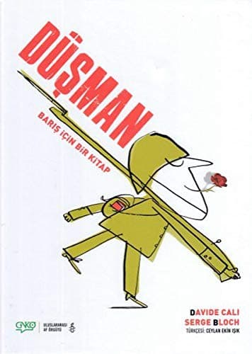 Tapa de Düsman - Baris Icin Bir Kitap-