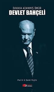 Tapa de Davaya Adanmis Ömür - Devlet Bahceli
