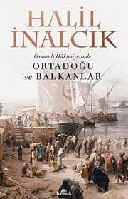 Tapa de Osmanli Hakimiyetinde Ortadogu ve Balkanlar