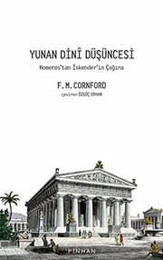 Tapa de Yunan Dini Düsüncesi - Homeros'tan Iskender'in Çagina