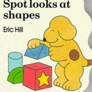 Tapa de Spot Looks at Shapes (Little Spot)