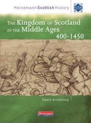 Tapa de The Kingdom of Scotland in the Middle Ages 400-1450