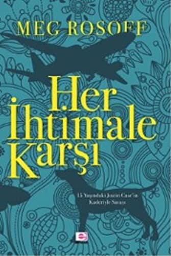 Tapa de Her Ihtimale Karsi