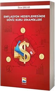 Tapa de Enflasyon Hedeflemesinde Döviz Kuru Dinamikleri