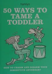 Tapa de 50 ways to tame a toddler