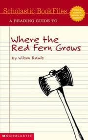 Tapa de A reading guide to Where the red fern grows by Wilson Rawls